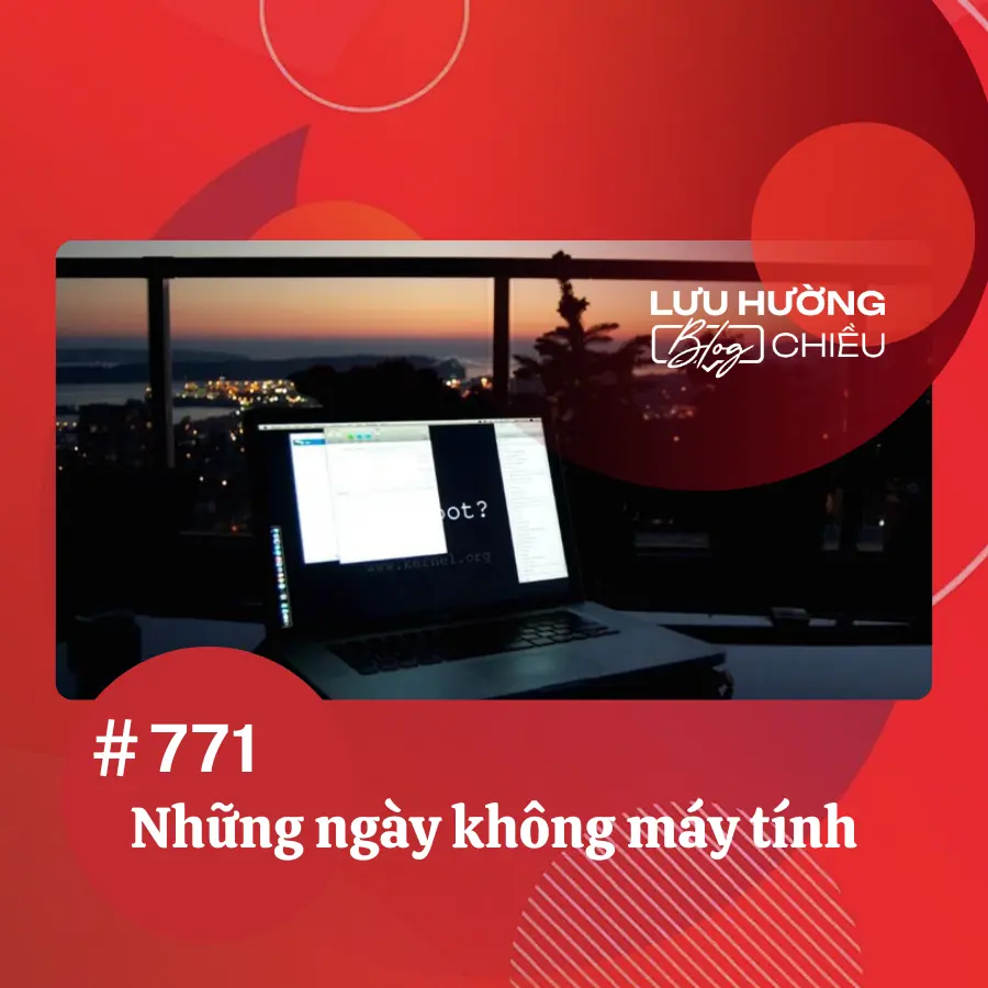 Những ngày không máy tính
